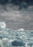 Frères de la brume Download