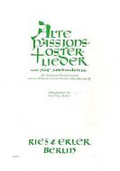 Alte Passions- und Osterlieder 