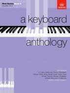 A Keyboard Anthology, First Series Book 2 