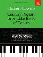 Country Pageant & A Little Book Of Dances 