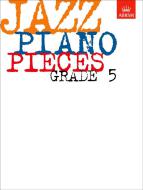 Jazz Piano Pieces Grade 5 