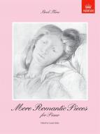More Romantic Pieces for Piano Book 3 