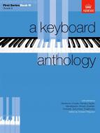 A Keyboard Anthology, First Series Book 4 