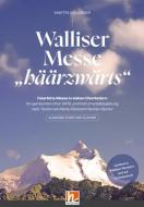 Walliser Messe "häärzwärts" 