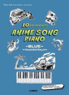 Anime Song Piano 10 Golden Hits 