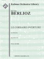 Le Corsaire Overture, Op. 21/ H. 101 