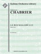 Le Roi Malgre Lui: Danse Slave 