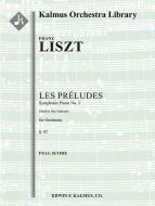 Symphonic Poem No. 3: Les Preludes, S. 97 