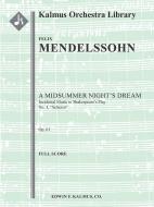 A Midsummer Night's Dream: Incidental Music, op. 61; No. 1: Scherzo 