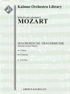 Maurerische Trauermusik, K. 477/479a (Masonic Funeral Music) 