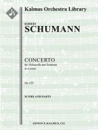 Concerto for Cello in A minor, op. 129 