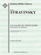 The Rite of Spring (Le Sacre du Printemps) 