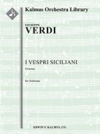 I Vespri Siciliani: Overture 