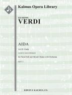 Aida: Act II, Finale (complete, includes Triumphal March and Ballet Music) 