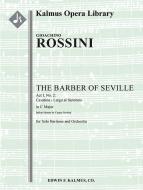 The Barber of Seville: No. 4: Act I, Cavatina: Largo al factotum (baritone) (Il Barbiere di Siviglia, excerpt) 