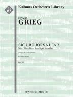 Sigurd Jorsalfar, op. 56: Suite (3 Pieces from Sigurd Jorsalfar; Roberts) 