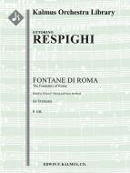 The Fountains of Rome (Fonatana di Roma) 