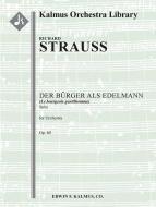 Der Buerger als Edelmann Suite, op. 60-IIIa/ TrV 228c (Le Bourgeois Gentilhomme) 