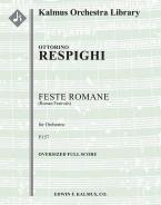 Feste Romane, P.157 (Roman Festivals) 