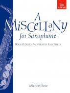 A Miscellany for Saxophone Book 2 
