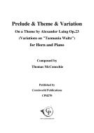Prelude and Theme and Variations on a Theme by Alexander Laing (Variations on Tasmania Waltz) op. 23 