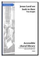 Jesus Lord we look to thee 