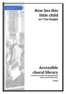 How lies this little child 