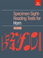 Specimen Sight-Reading Tests For Horn, Grades 6-8 