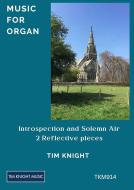 Introspection and Solemn Air 