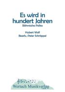 Es wird in hundert Jahren 