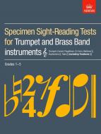 Specimen Sight-Reading Tests for Trumpet and Brass Band Instruments 