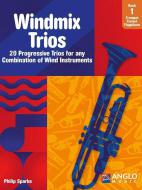 Windmix Trios 1 - Trumpet, Cornet, Flugel Horn 