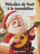 Mélodies de Noël à la mandoline 