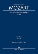 Der Schauspieldirektor KV 486 - Regiebuch für Linkshänder:innen 