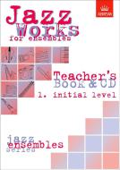 Jazz Works For Ensembles 1, Initial Level 