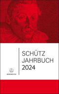 Schütz-Jahrbuch 2024, 46. Jahrgang 