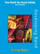 Too Dark for Aunt Zelda (Zombie March) 