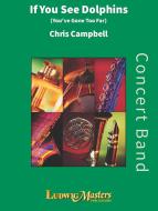 If You See Dolphins (You've Gone Too Far) 