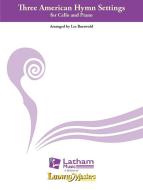 3 American Hymn Settings for Cello and Piano 