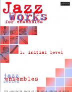 Jazz Works For Ensembles 1, Initial Level 