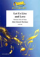 Let Us Live and Love Download