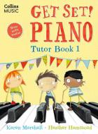 Get Set! Piano Tutor Book 1 