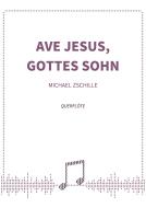 Ave Jesus, Gottes Sohn 