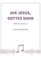 Ave Jesus, Gottes Sohn 