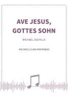 Ave Jesus, Gottes Sohn 
