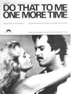 Do That To Me One More Time 