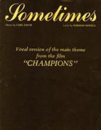 Sometimes (Theme from 'Champions') 