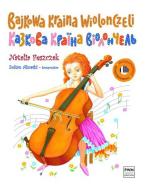 Bajkowa Kraina Wiolonczeli 