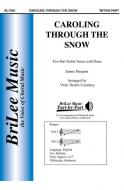 Caroling Through the Snow 
