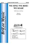 We Sing! We Rise! We Soar! 